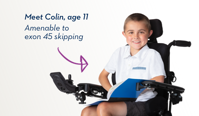 Meet Colin, age 11. Amenable to exon 45 skipping
